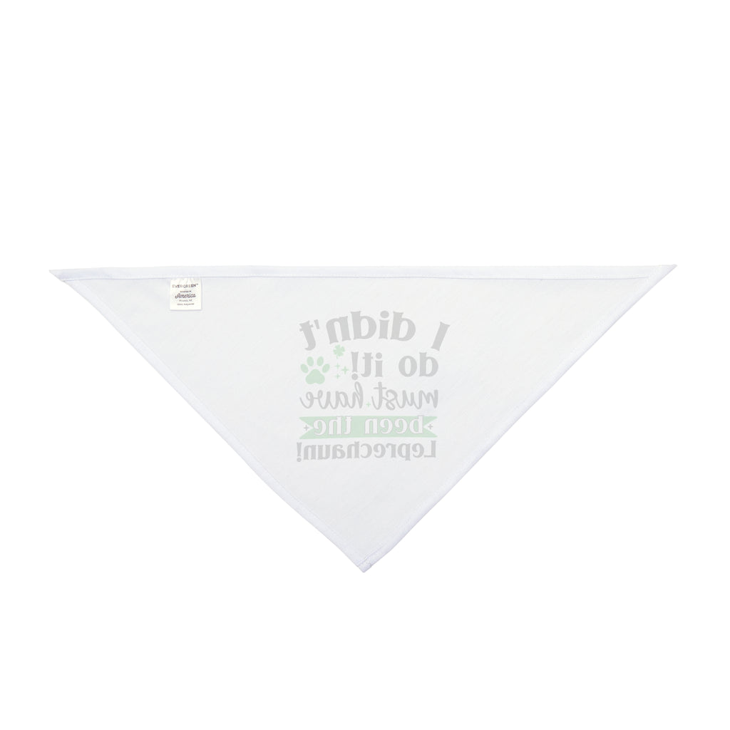 I Didn't Do It Must Have Been The Leprechauns Dog Bandana