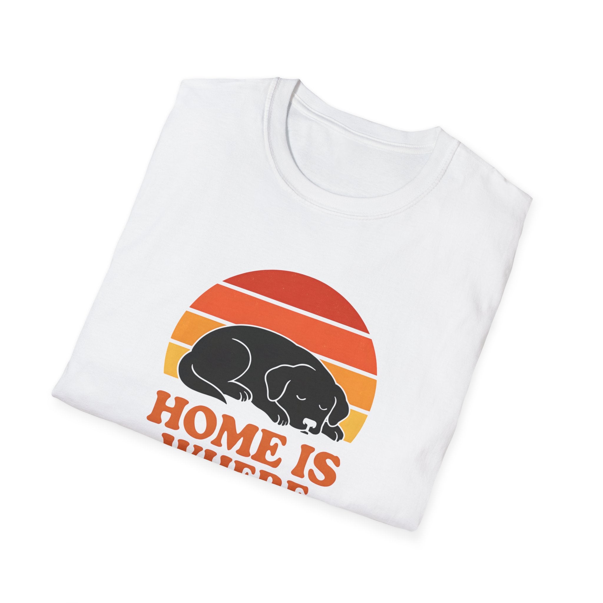 Home is where the Dog is T-Shirt