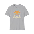 My Dog is my Therapist T-Shirt