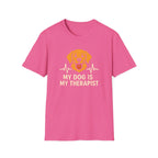 My Dog is my Therapist T-Shirt