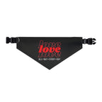 Love Love Love All Day Every Day Dog  Bandana Collar