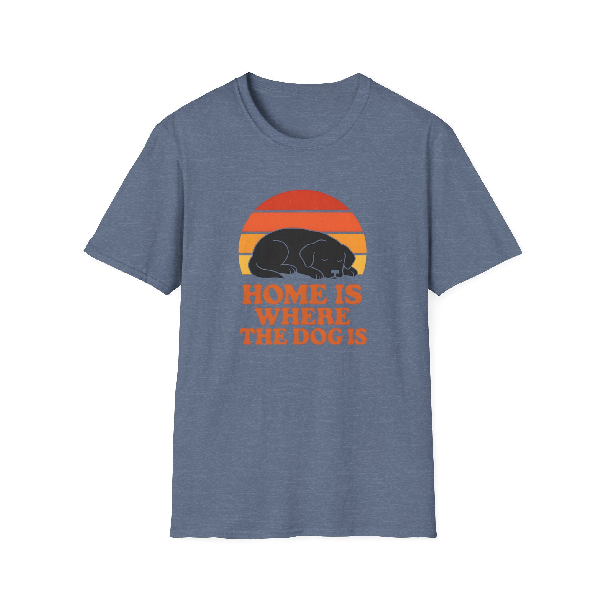 Home is where the Dog is T-Shirt