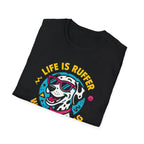 Life Is Ruffer without a Dog, Dalmatian T-Shirt