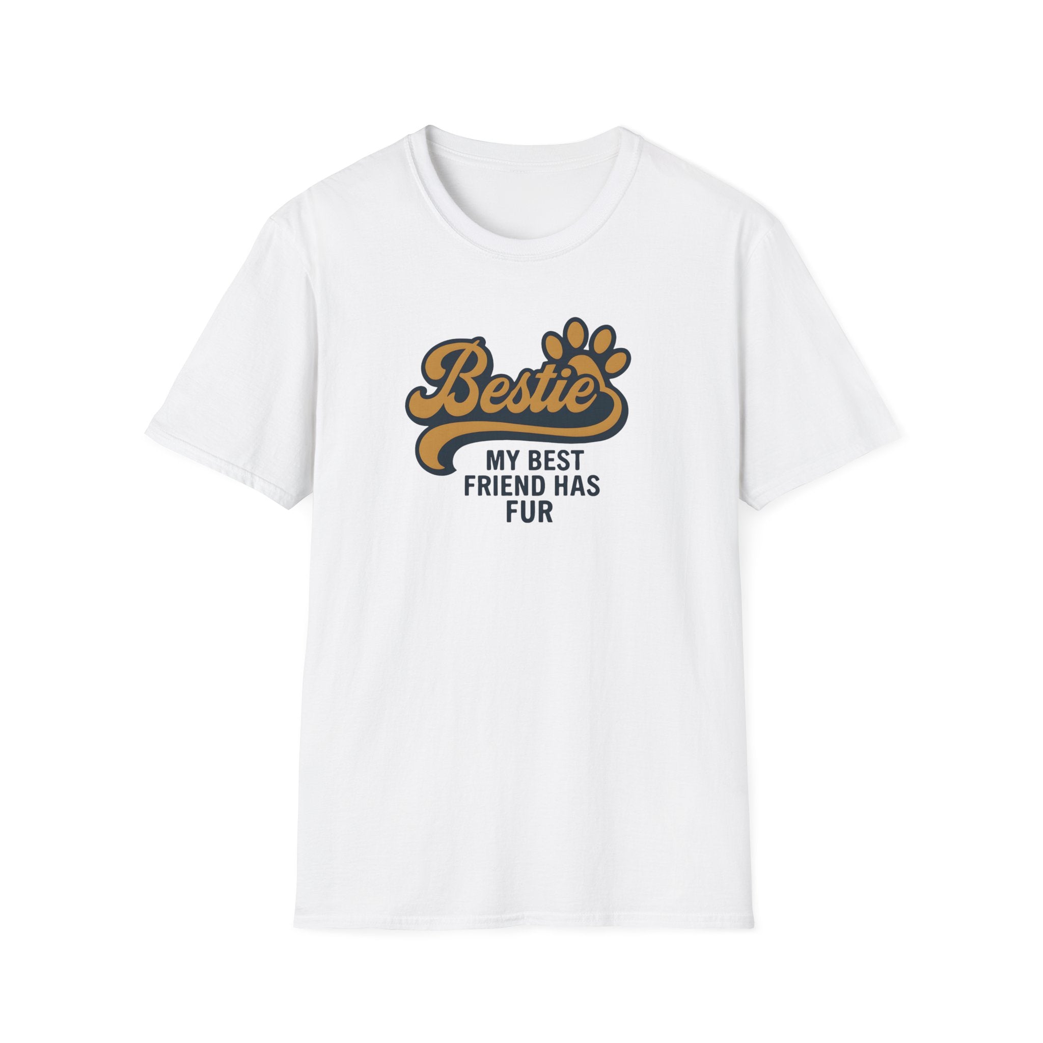 Bestie, My Best Friend has Fur T-Shirt