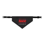 Love Love Love All Day Every Day Dog  Bandana Collar
