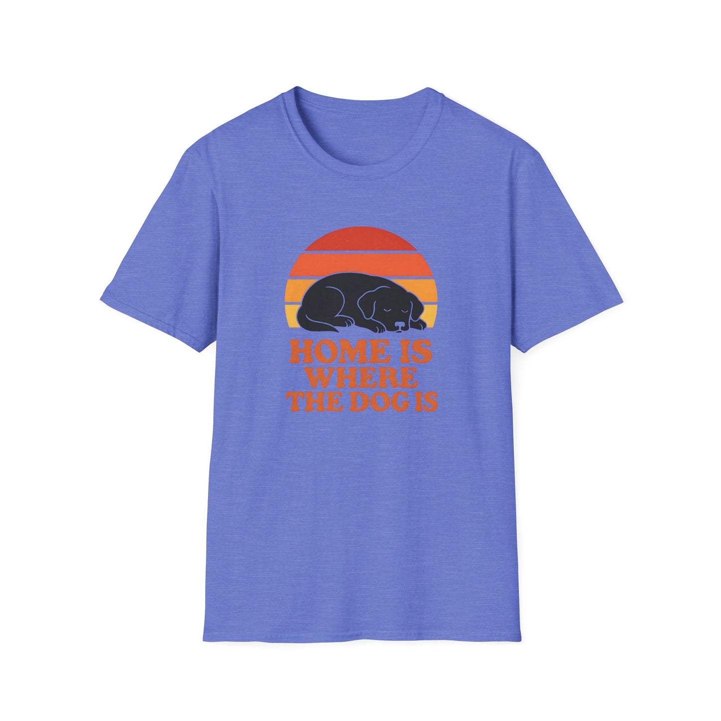 Home is where the Dog is T-Shirt