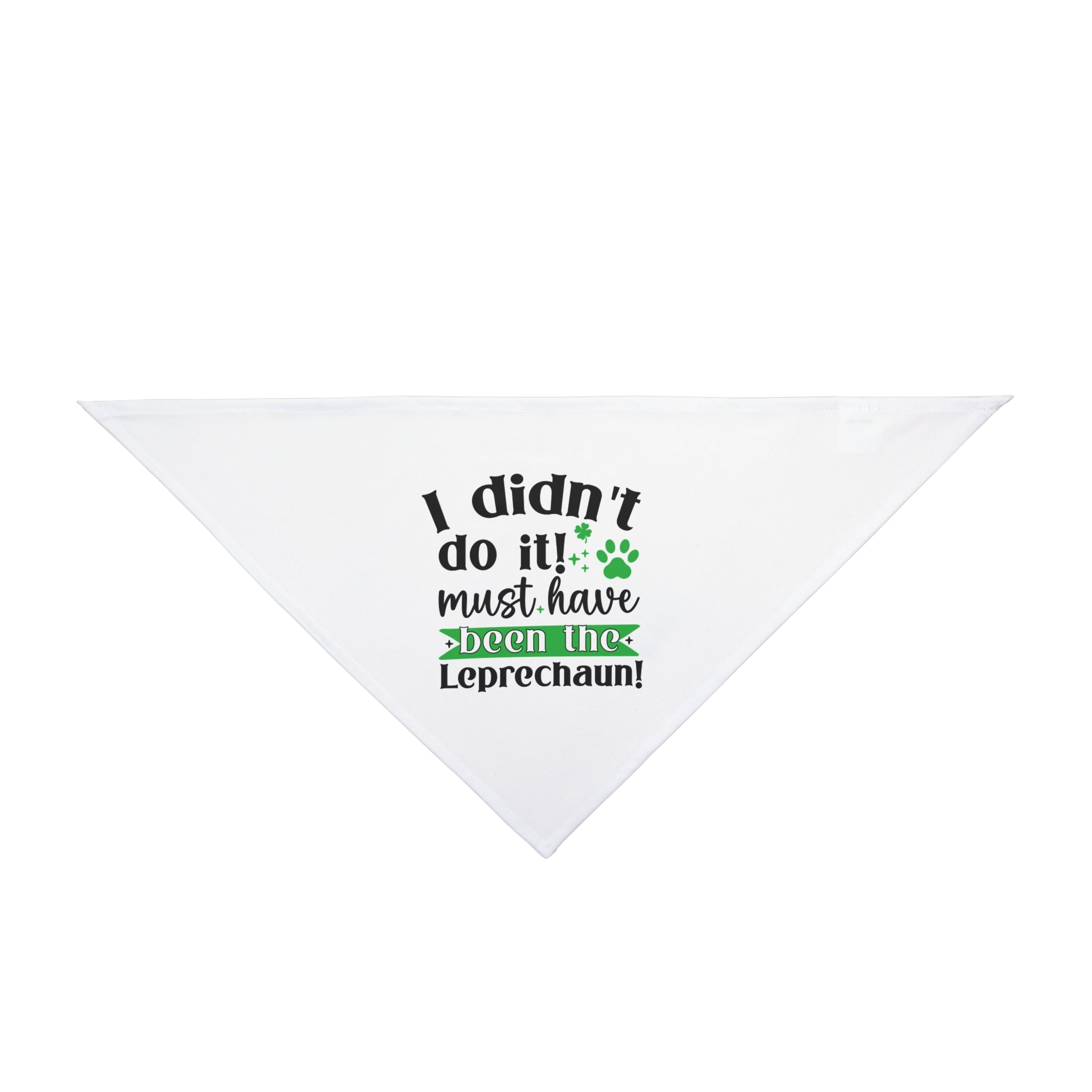 I Didn't Do It Must Have Been The Leprechauns Dog Bandana