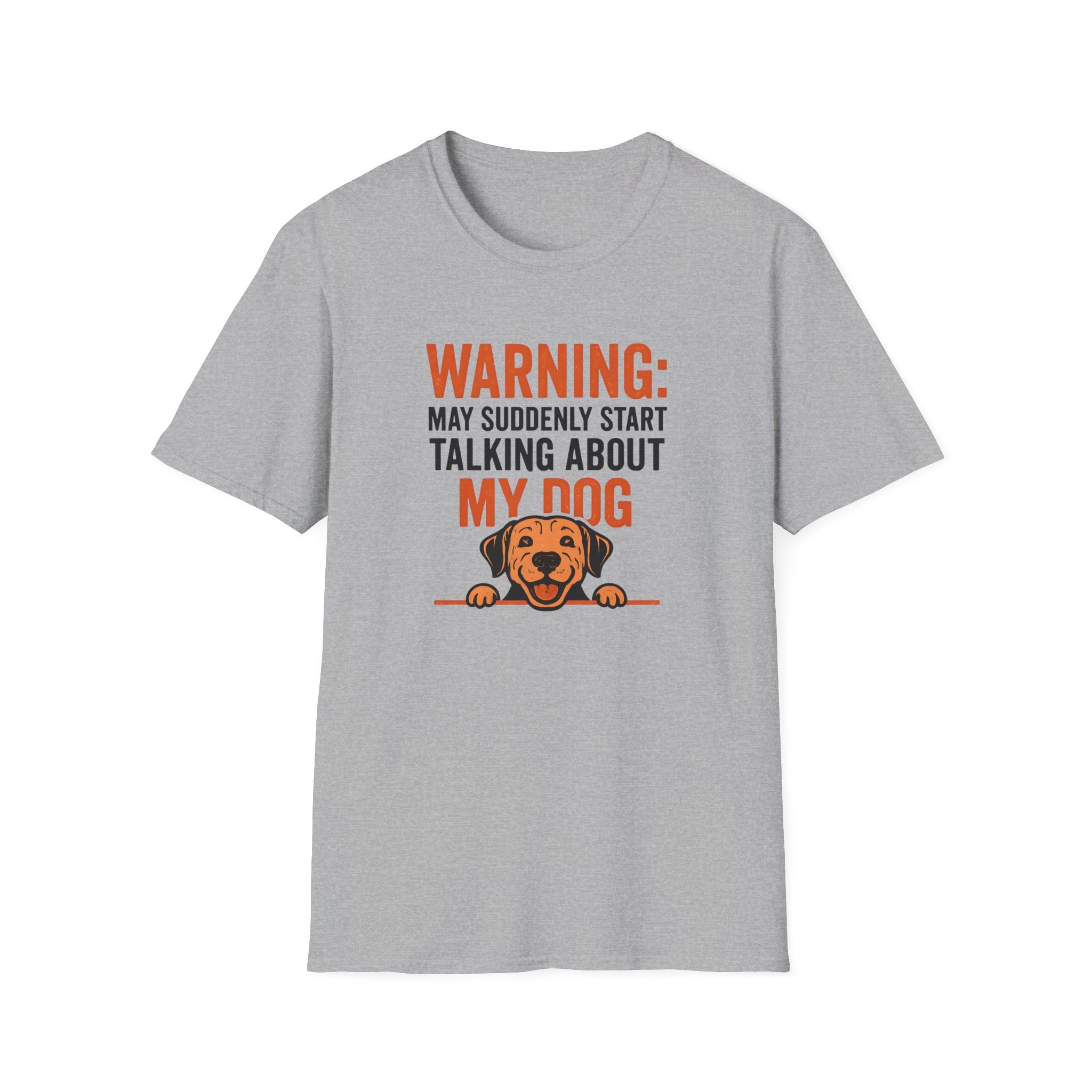 Warning: May Suddenly Talk Dog Talk T-Shirt