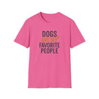 Dogs Are My Favorite T-Shirt